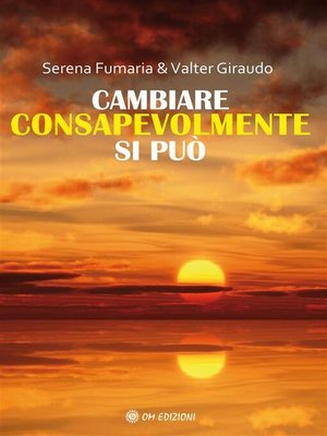 cover image of Cambiare consapevolmente si può
